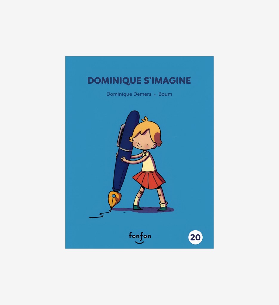 Dominique s’imagine