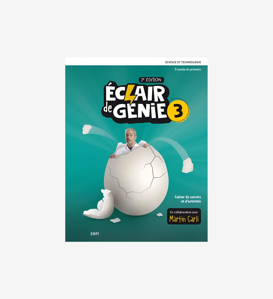 Eclair de genie 3 eme annee - 2e edition cahier de savoirs et d’activites