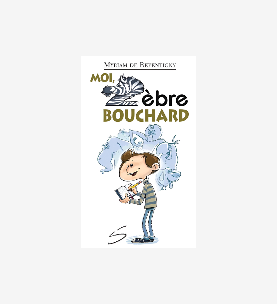 Moi, Zèbre Bouchard