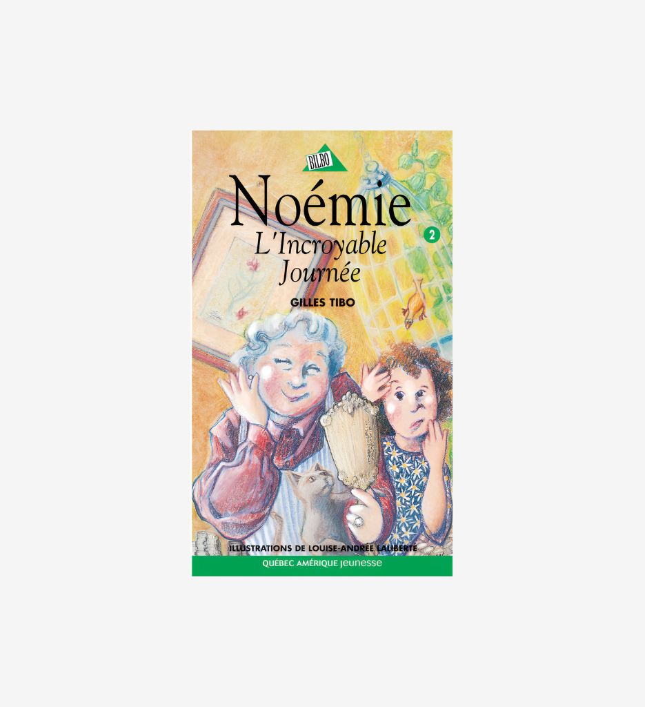 Noémie T.02: L'incroyable Journée