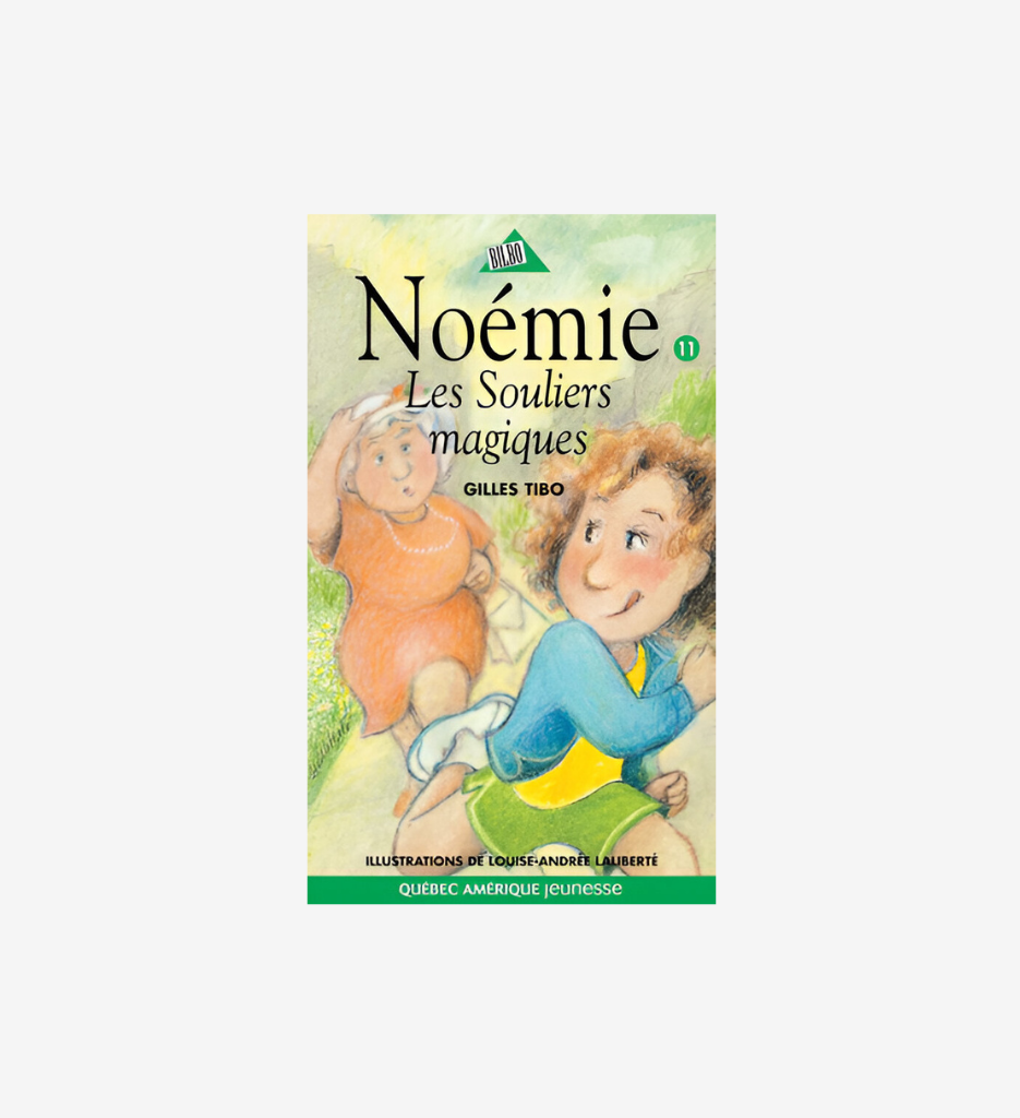 Noémie T.11 : Les Souliers magiques