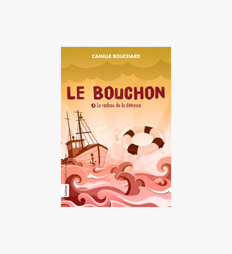 Le Bouchon T.2 : Le radeau de la détresse