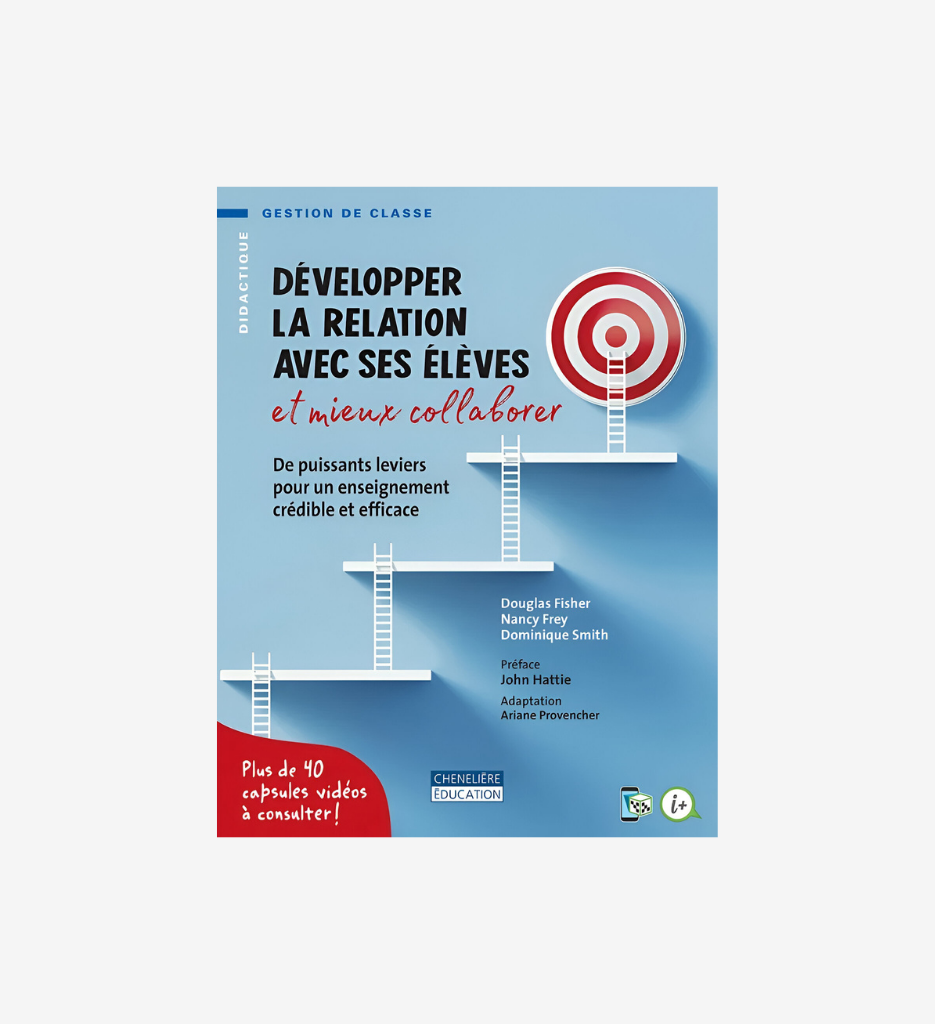 Développer la relation avec ses élèves et mieux collaborer