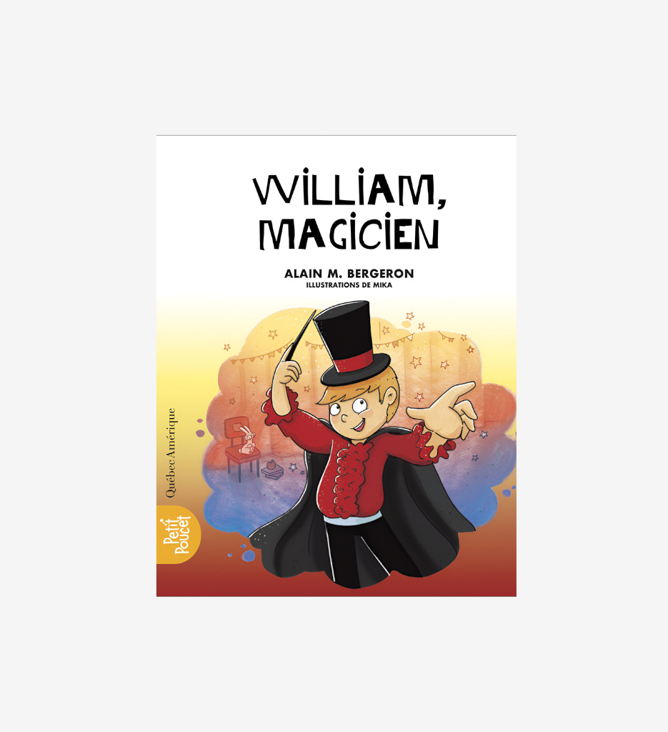 La classe de madame Isabelle T.8 : William, Magicien