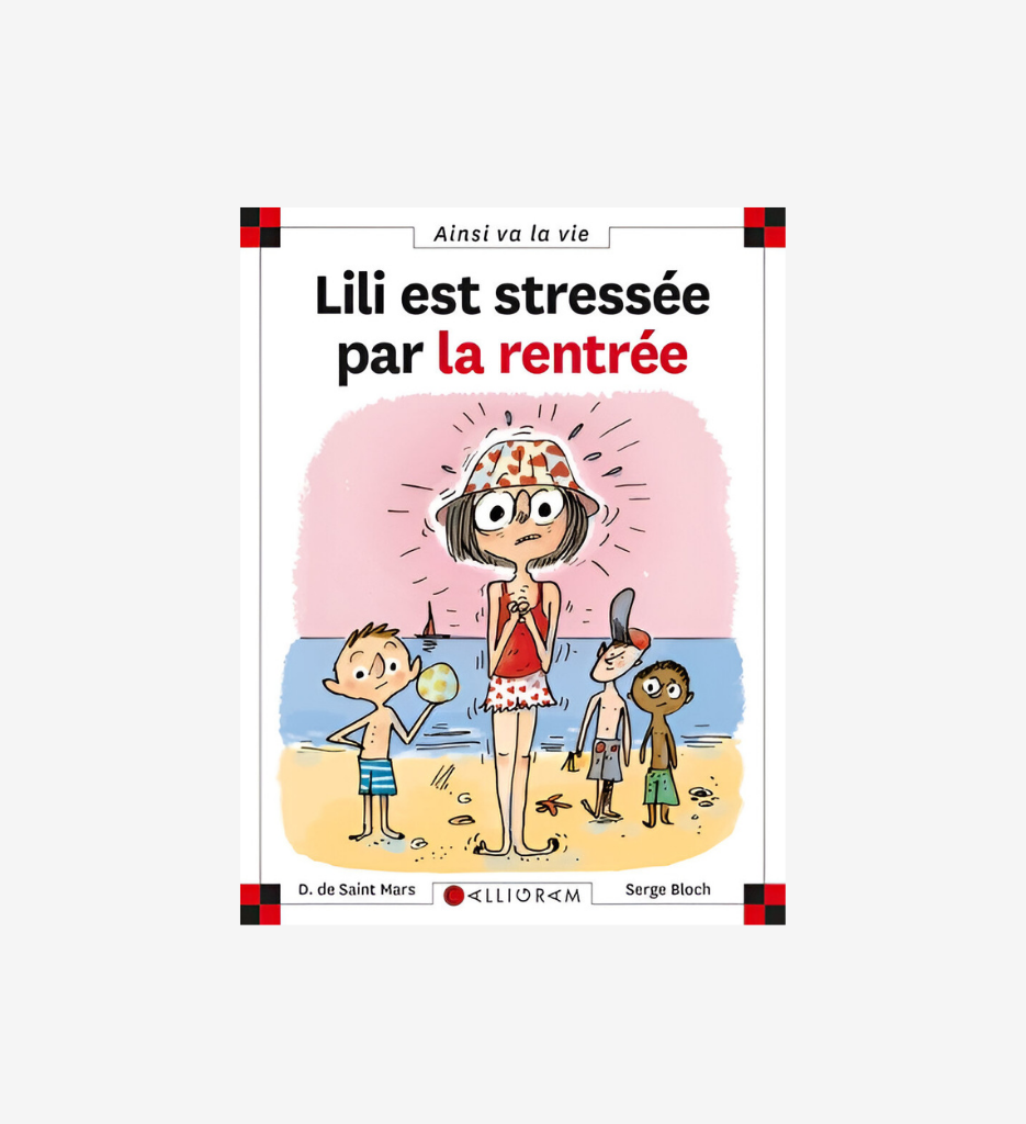 Lili est stressée par la rentrée