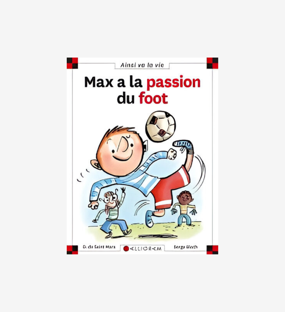 Max a la passion du foot