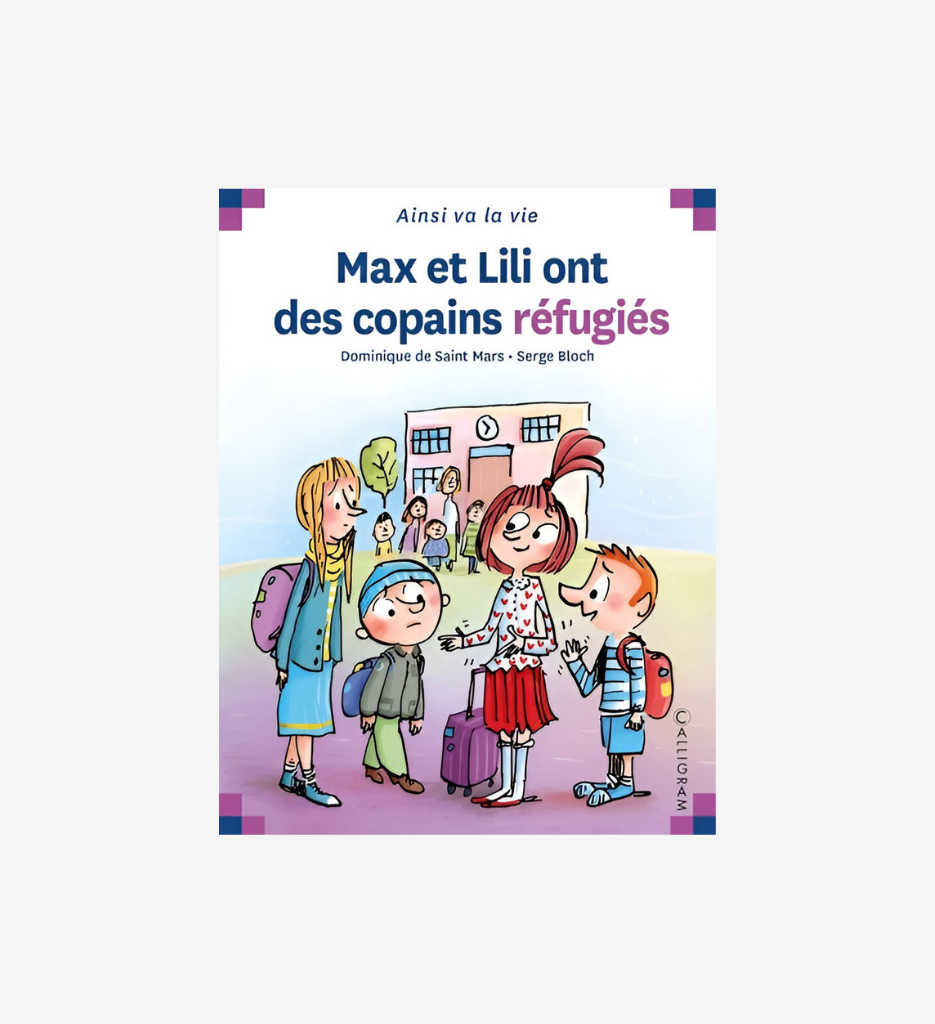 Max et Lili ont des copains refugiés