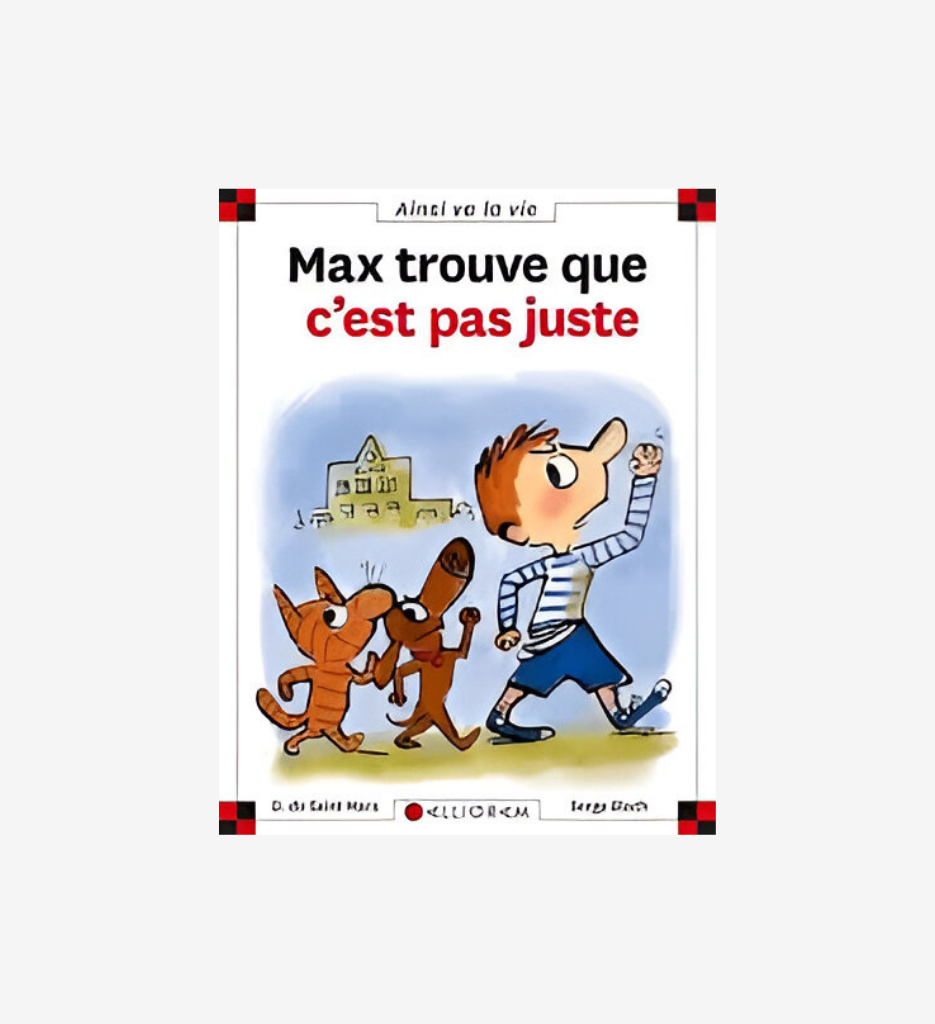 Max trouve que c'est pas juste