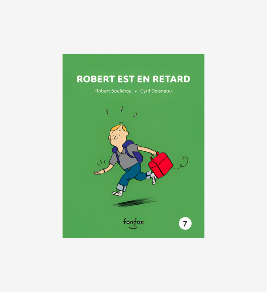 Robert est en retard