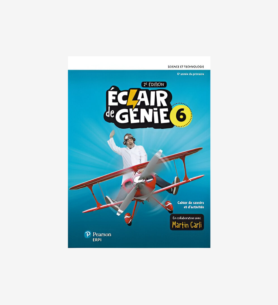 Eclair de genie 6 eme annee - 2e edition cahier de savoirs et d’activites