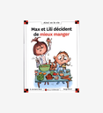 Max et lili décident de mieux manger