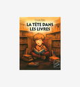 La tête dans les livres