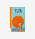 Un vent de liberté