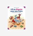 Lili se dispute avec son frere