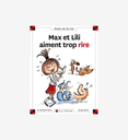 Max et Lili aiment trop rire