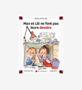 Max et lili ne font pas leurs devoirs