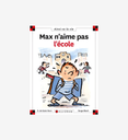 Max n'aime pas l'école