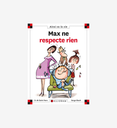 Max ne respecte rien