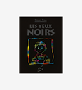 Les yeux noirs